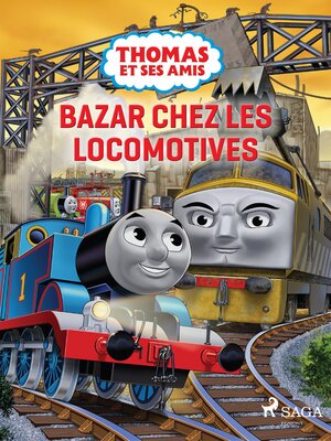 cover image of Bazar chez les locomotives